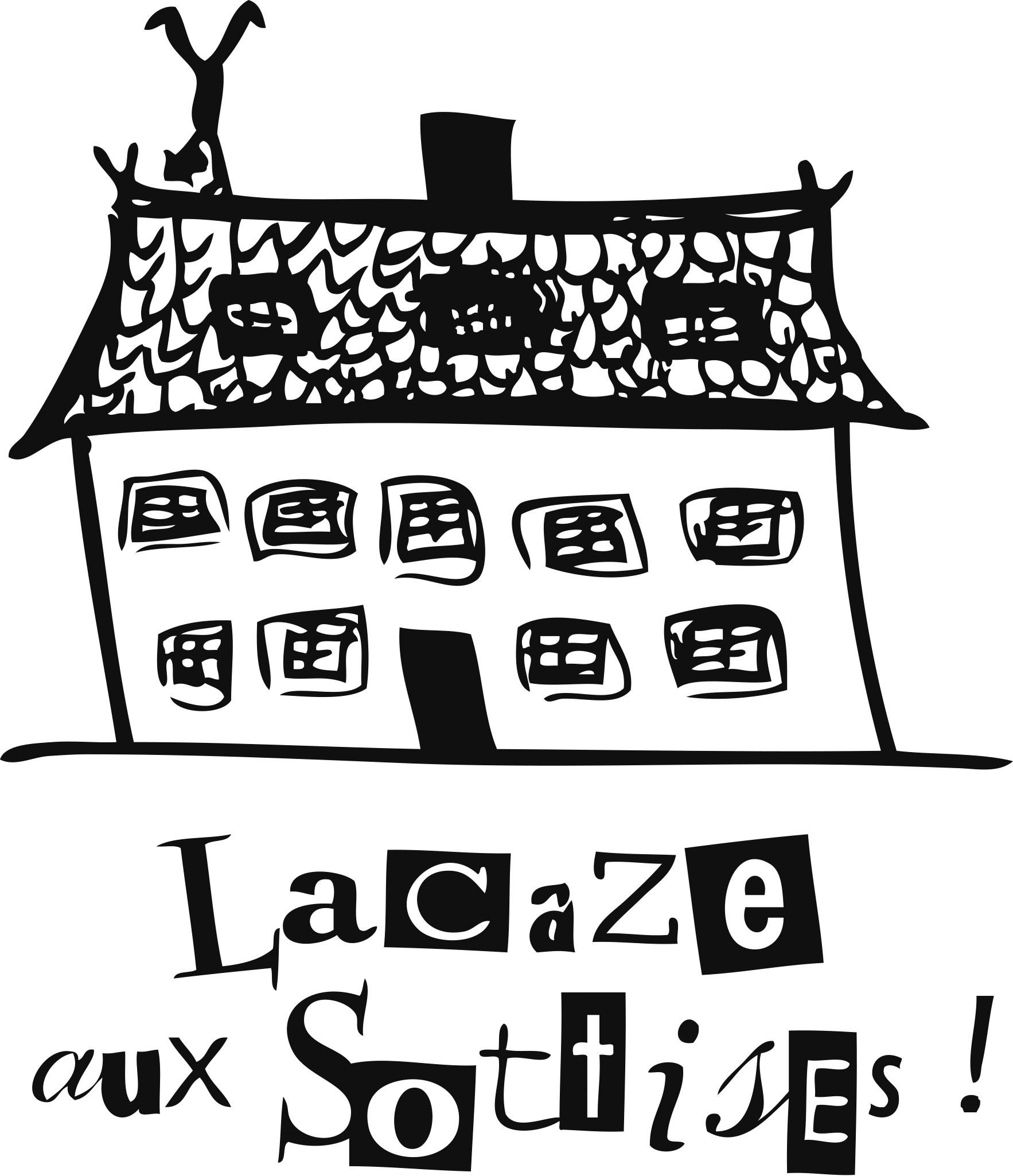 Lacaze aux sottises